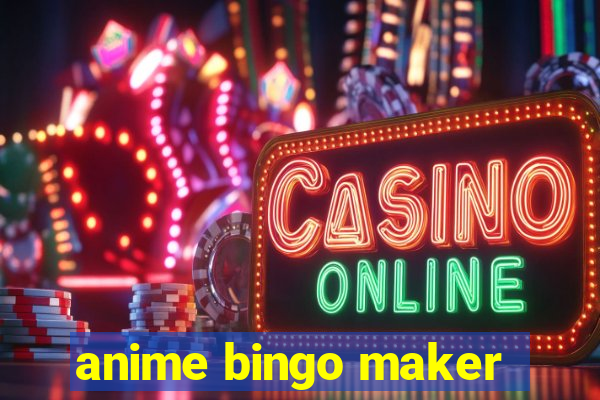 anime bingo maker